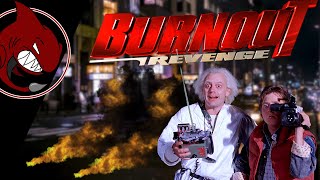 OUTTATIME | Burnout Revenge Ep27