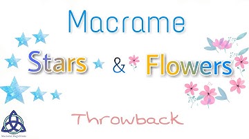 Macrame Flowers & Stars by Macrame MagicKnots