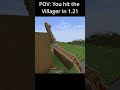 Pov: you hit the Villager in 1.21 Minecraft  #minecraft  #memes #funny #oppenheimer #100k