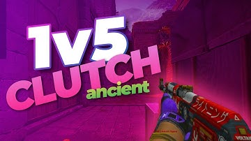 Amazing 1v5 Ace Clutch - Ancient CSGO