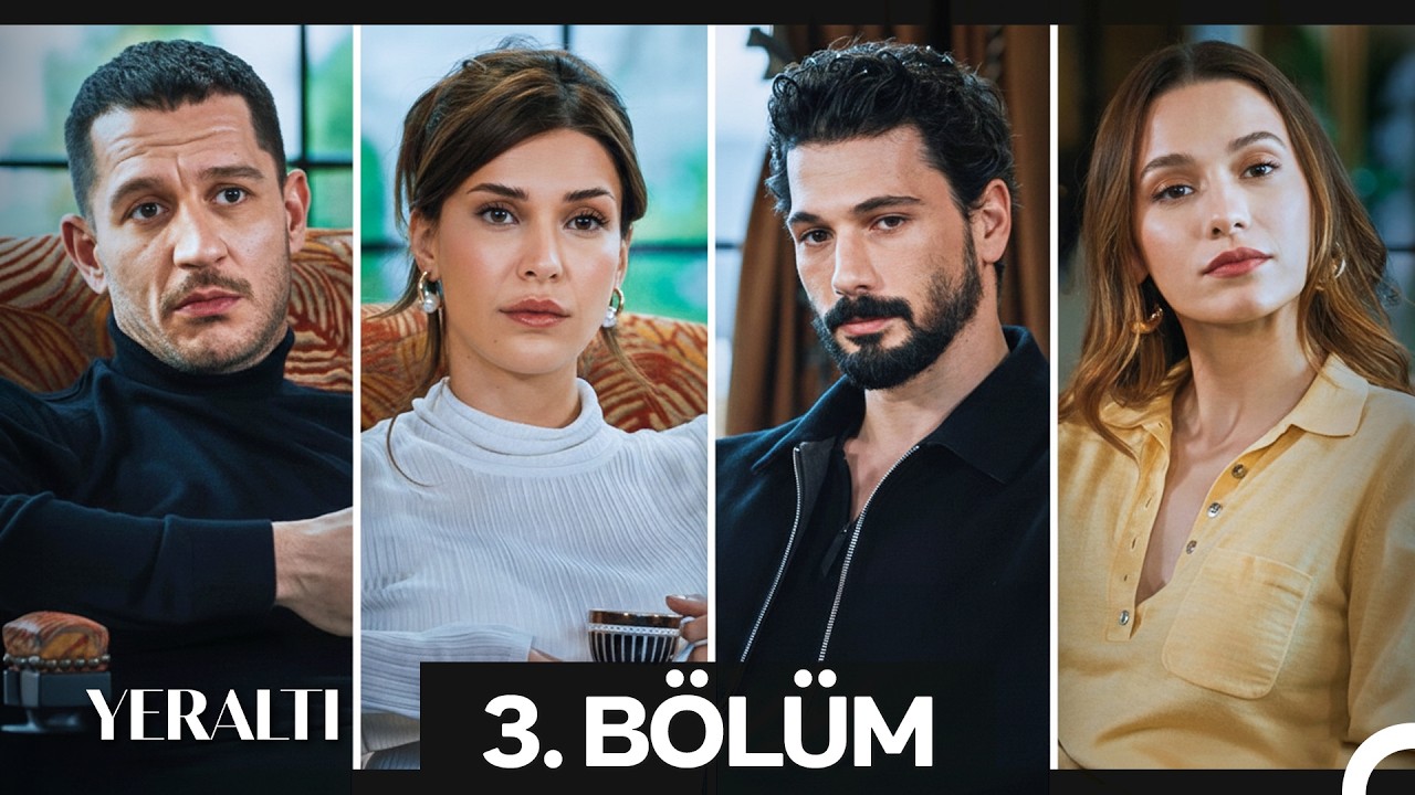 Yeraltı 3. Bölüm