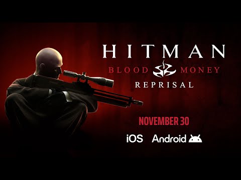 Pre-order now! Hitman: Blood Money — Reprisal coming to iOS &amp; Android November 30th