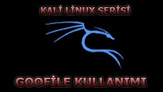 Kali Linux GooFile Kullanımı