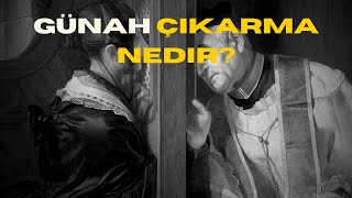 Günah Çıkarma Nedir? - Bi̇r Hri̇sti̇yanin Ağzindan