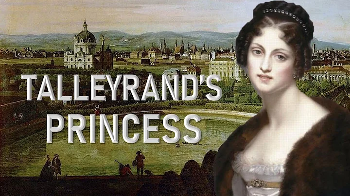 Talleyrands Princess: Dorothea of Courland