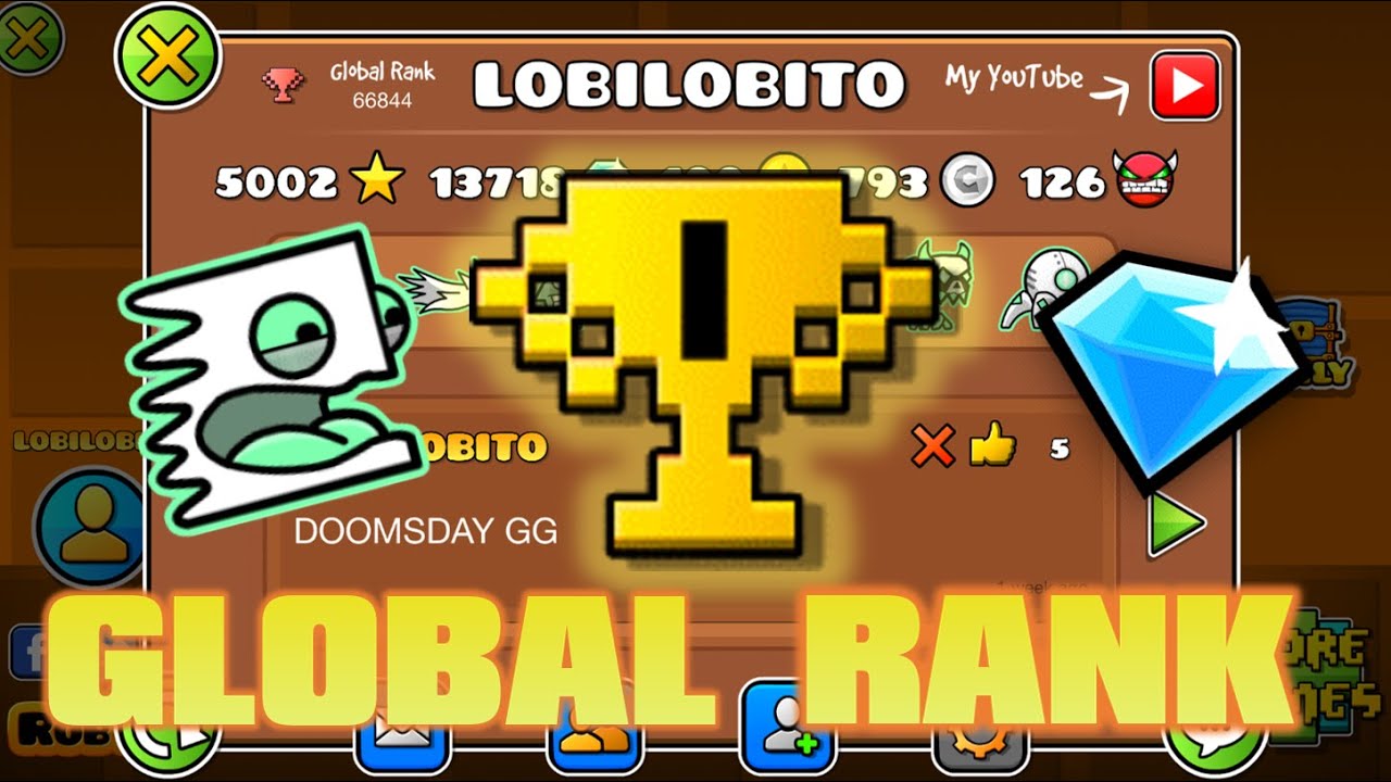 ACTUALIZACIÓN DEL GLOBAL RANK :,D (GEOMETRY DASH 2.113 ) - YouTube