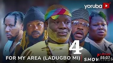 For my area (ladugbo mi)4 Yoruba movie 2024Drama itele Ajeyemi sidi Odunlade