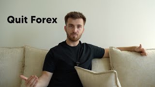 Why EVERYONE is QUITTING FOREX (raw video)