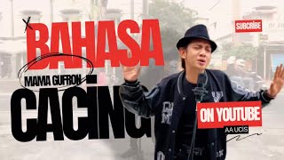 Bahasa cacing (mama gufron) parodi