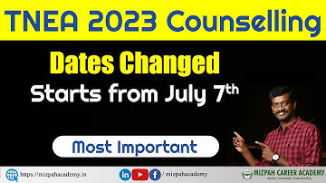 TNEA 2023 Revised Schedule - Preponed - Major Update in TNEA 2023 Counseling Schedule