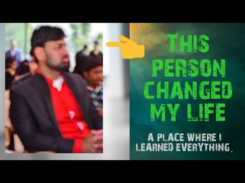 Video: How To Understand Which Person Changed My Life