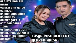 Download Lagu TASYA ROSMALA FEAT GERRY MAHESA | CINTA DAN AIR MATA | DASI DAN GINCU | ARJUN | BIDADARI | KANDAS MP3