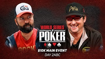 WSOP Main Event | Day 2ABC with Daniel Negreanu & Phil Hellmuth!