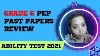 2021 PEP ABILITY TEST PAPER REVIEW