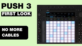 Ableton Push 3: Walkthrough - First Look