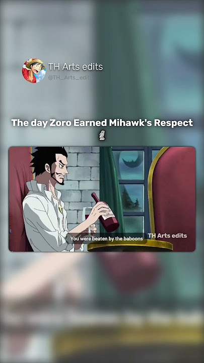 The day Zoro Earned Mihawk's Respect🗿 #Zoro #Mihawk #Onepiece