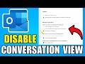 How To Disable Conversation View In Outlook (2026) (Step By Step For Beginners)