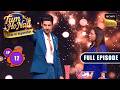Episode 12 | Throne Of Destiny | Tum Ho Naa-Ghar Ki Superstar | Full Episode | 13 May 2026