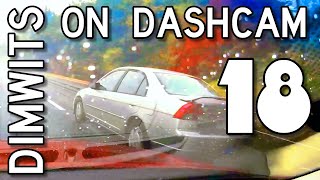 Dimwits On Dashcam - Vol 18