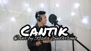 CANTIK - A.RAFIQ ( Cover by Risda Sudarsono )