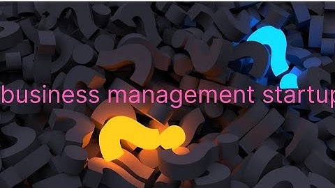 Business management startups First first sem annual paper