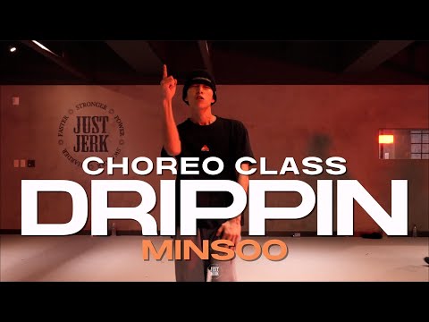 MINSOO CLASS | Young Thug - Drippin | @justjerkacademy ewha