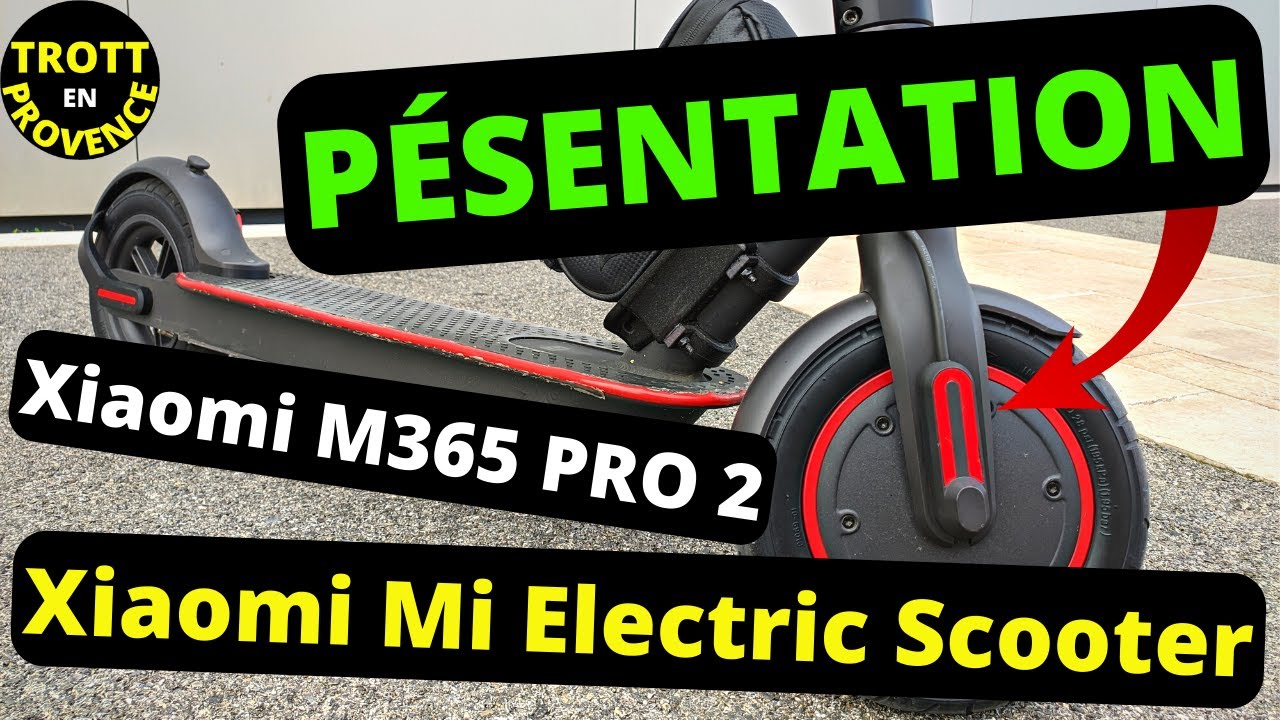 Xiaomi M365 Pro 2 ( Présentation Trottinette électrique Xiaomi Mi