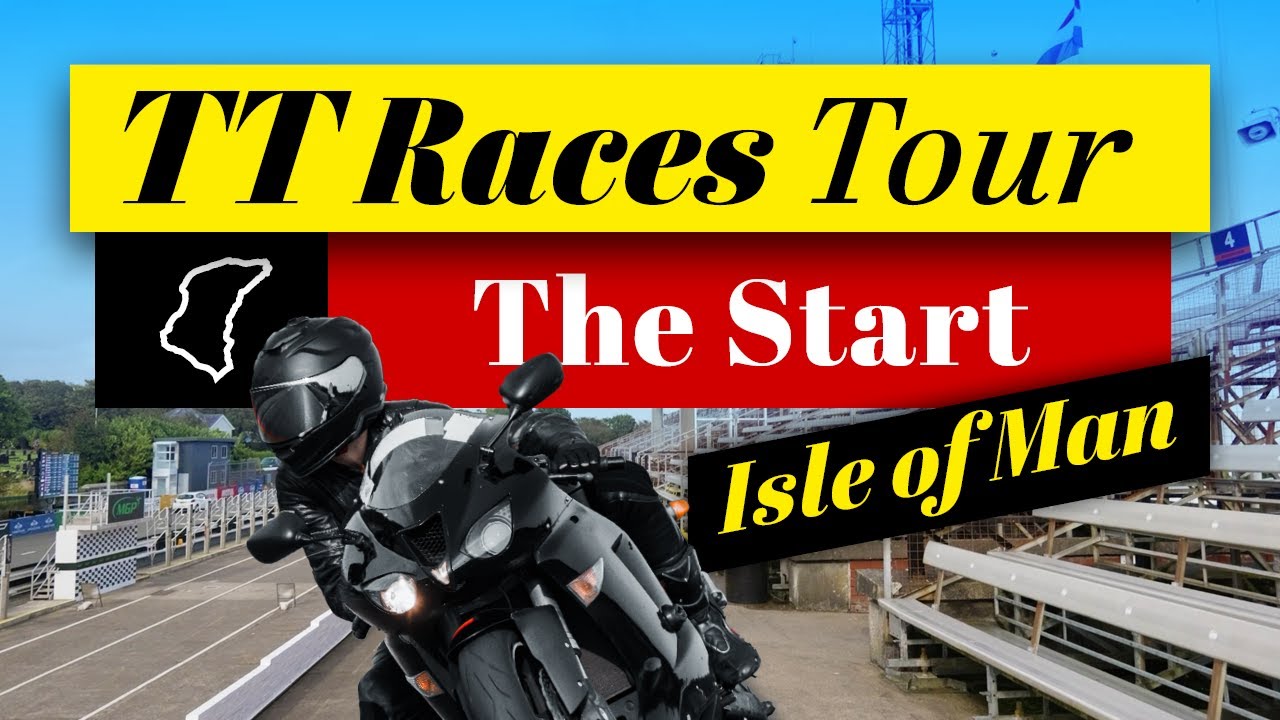 TT RACES Isle of Man | The Start | Tour Guide
