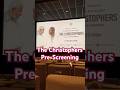 The Christopher’s pre-screening with Elevation Pictures
