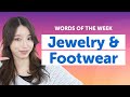 5 Must-Know Japanese Words: Jewelry & Footwear Vocabulary