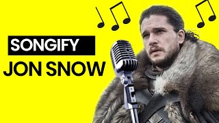 Songify GAME OF THRONES: You Know Nothing, Jon Snow oh oh oh oh oh oh oh oh oh oh oh oh oh oh oh oh