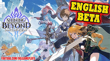 Shining Beyond English Beta Gameplay First Look Android
