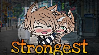 {~Strongest~}-Gacha life ~ Gay version~[ Part 1]