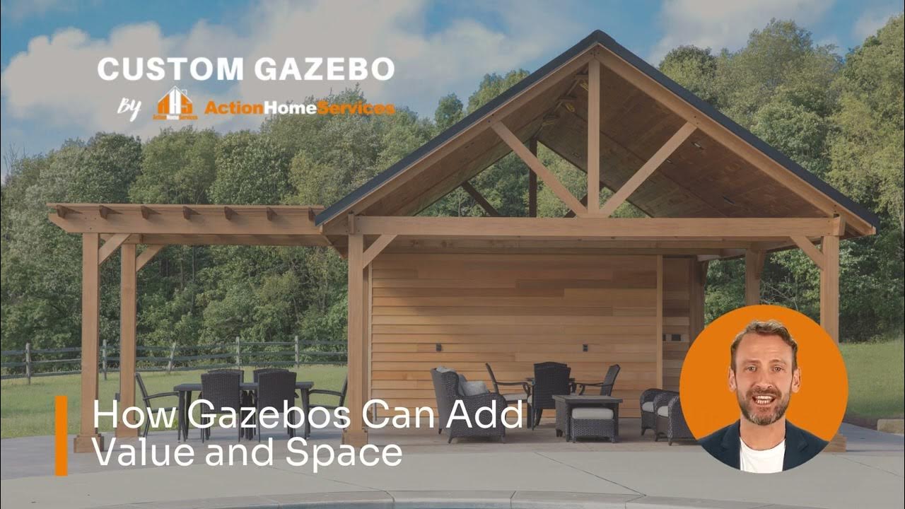 How Gazebos Can Add Value and Space To My Property All You Need To