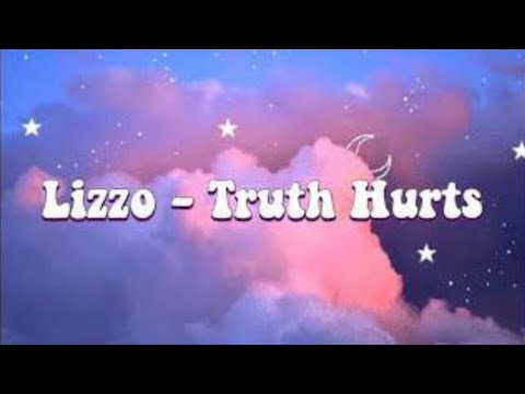 lizzo truth hurts lyrics for Xemloibaihat.com