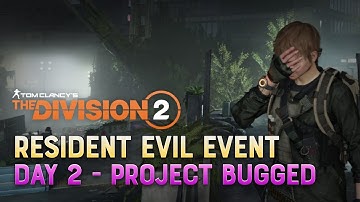 The Division 2 "Resident Evil Event" Day 2 Objectives Is a Nasty Bug