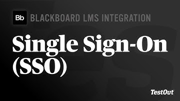 Single Sign-on (SSO): Blackboard LTI & TestOut LabSim