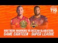 Match 18 Super League I HIGHLIGHTS I Northern Warriors vs Deccan Gladiators I Day 6 I Abu Dhabi T10