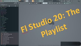 FNDMTLS: FL Studio 20 Lesson 4, The Playlist