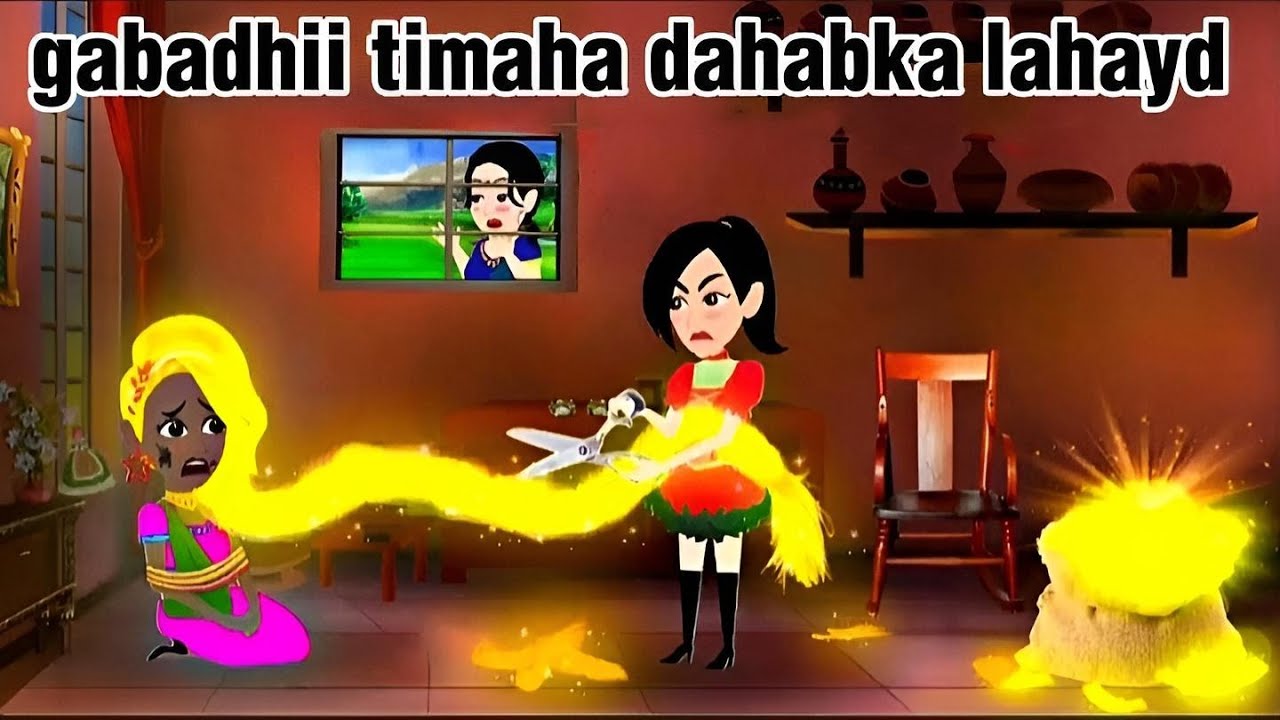 Sheeko gaaban:gabadhii timaha dahabka lahayd