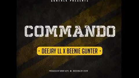 Deejay LL X Beenie Gunter  Commando