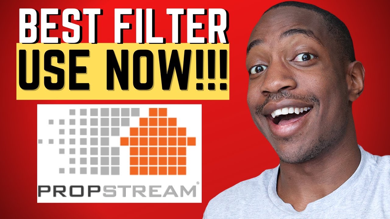 The NEW BEST FILTER On Propstream For Wholesaling Real Estate YouTube