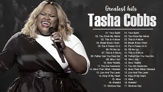 Listen to gospel music of Tasha Cobbs Leonard || Top Gospel Music Praise And Worship 🎶 Your Spirit