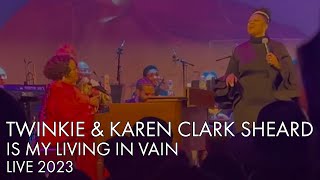 Twinkie & Karen Clark Sheard | Is My Living In Vain | Live New York 2023