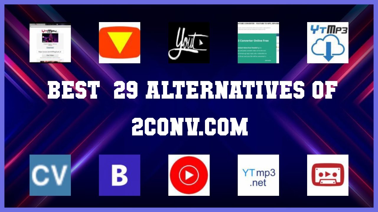 2conv.com | Top 29 Alternatives of 2conv.com - YouTube