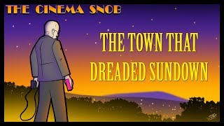 The Town That Dreaded Sundown - The Cinema Snob