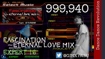 【DDRA3】ESP16 Fascination 〜eternal love mix〜 999,940 player:GINXYASU