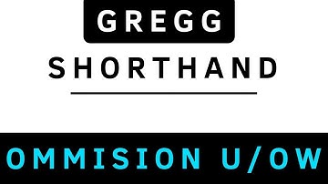 Learn Gregg Shorthand (PART 38) Omission of U or Ow