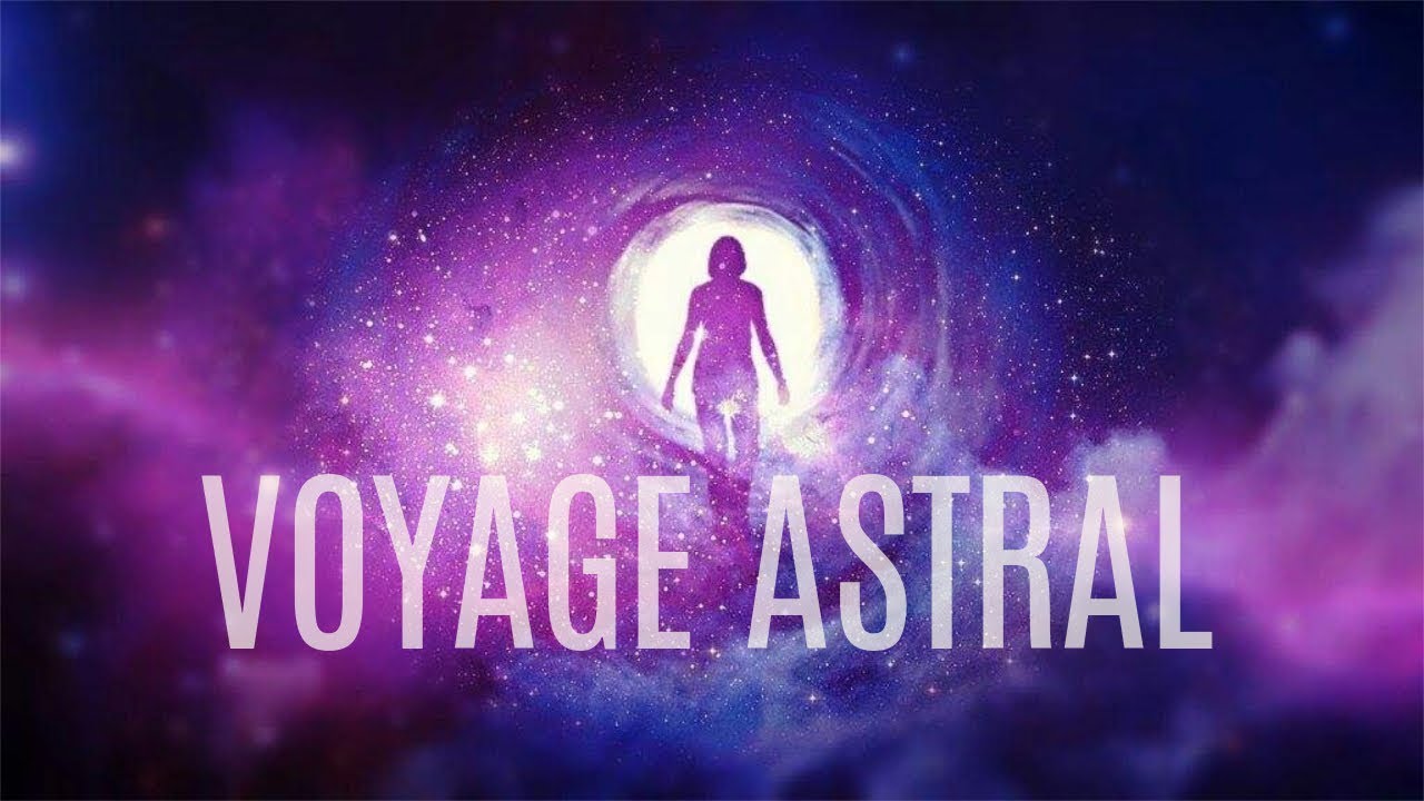 voyage astral in french