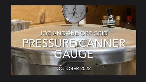 Presto PRESSURE CANNER replacement pressure regulator #presto #canadianhomesteaders #shedwars